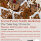Punch Needle Workshop | The Yarn Bug, Uttoxeter | 20.11.25 6pm - 8:30pm