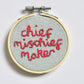 Chief Mischief Maker Hoop